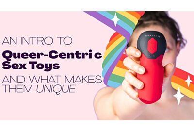 An Intro to Queer-Centric Sex Toys and What Makes Them Unique